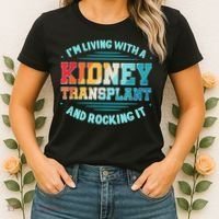 Kidney Transplant Organ Donor Transplantation Recipient Women's T-Shirt thumb 2