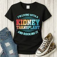 Kidney Transplant Organ Donor Transplantation Recipient Women's T-Shirt thumb 3
