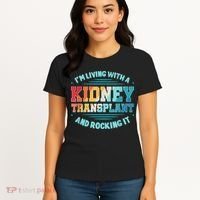 Kidney Transplant Organ Donor Transplantation Recipient Women's T-Shirt thumb 4