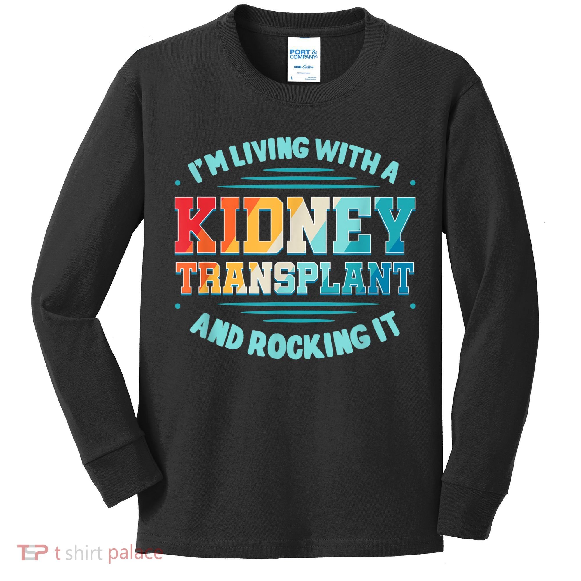 Kidney Transplant Organ Donor Transplantation Recipient Kids Long Sleeve Shirt