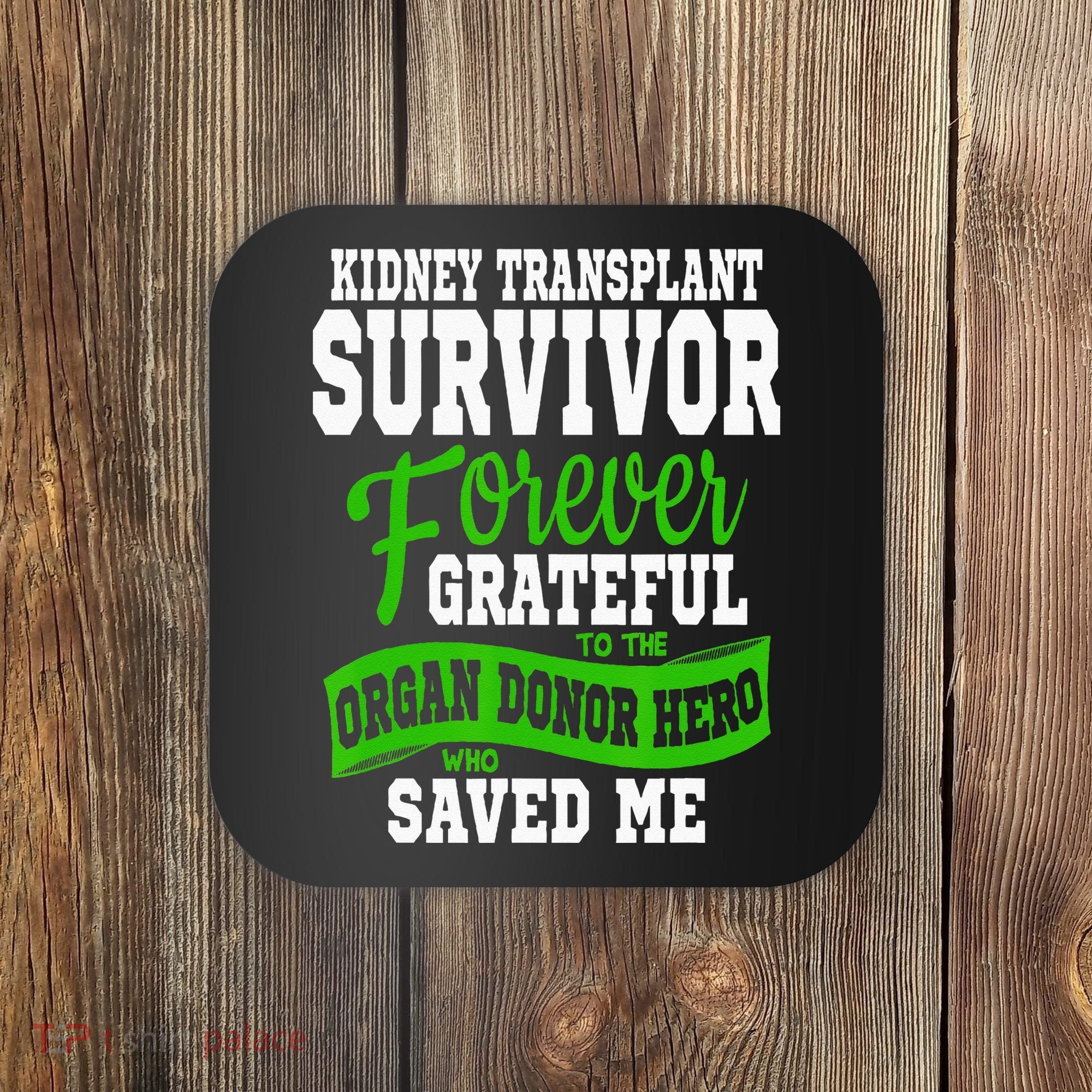 Kidney Transplant Organ Recipient Survivor Gift Coaster