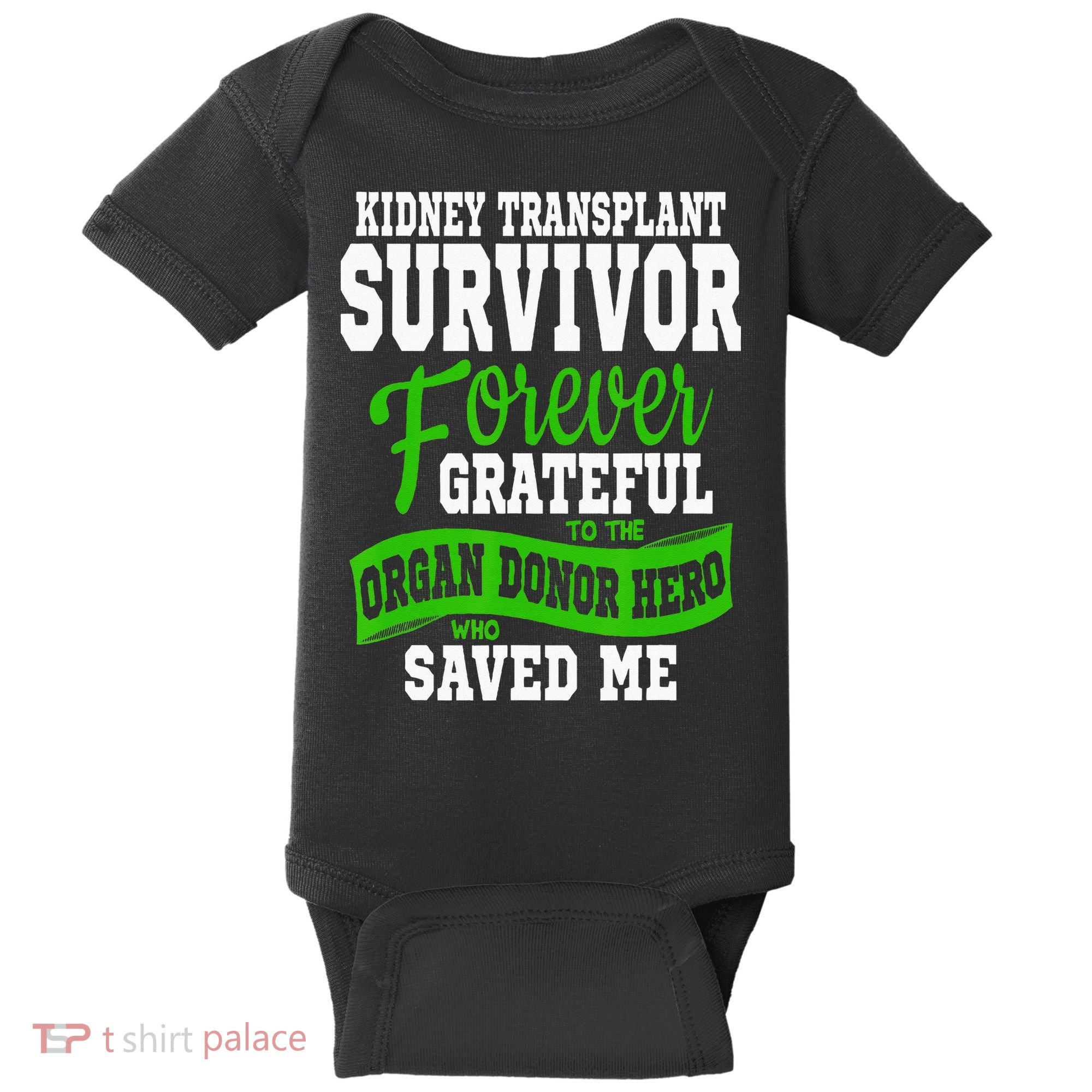 Kidney Transplant Organ Recipient Survivor Gift Baby Bodysuit