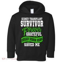 Kidney Transplant Organ Recipient Survivor Gift Toddler Hoodie thumb 0