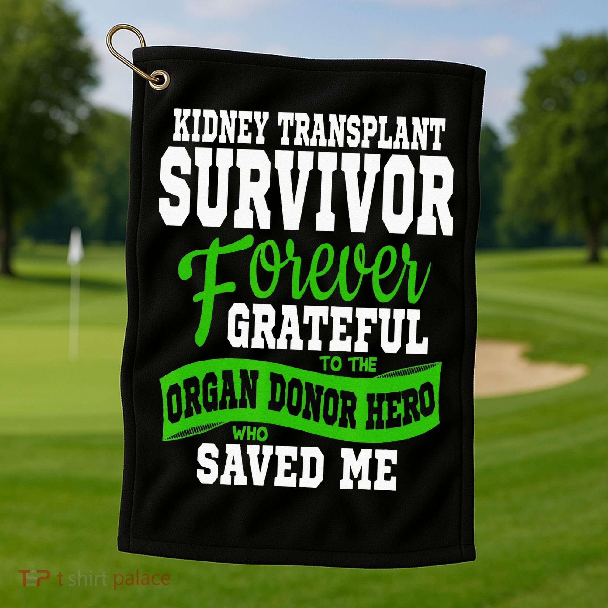 Kidney Transplant Organ Recipient Survivor Gift Golf Towel