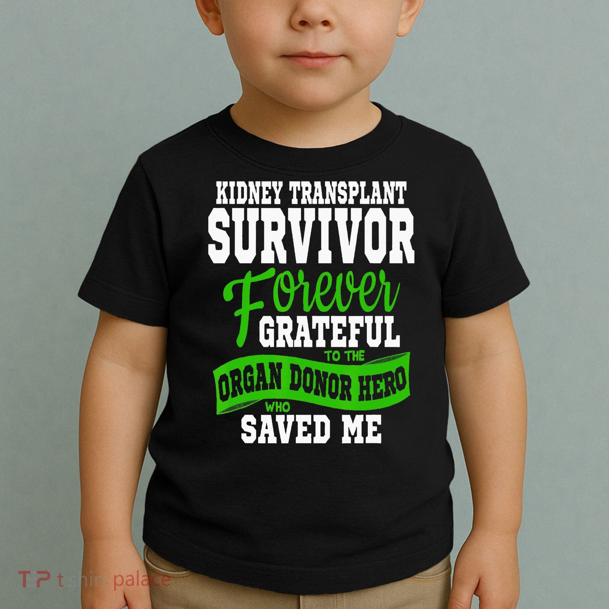 Kidney Transplant Organ Recipient Survivor Gift Toddler T-Shirt