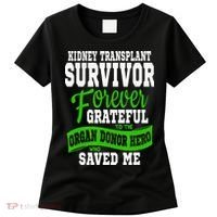 Kidney Transplant Organ Recipient Survivor Gift Women's T-Shirt thumb 0