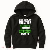 Kidney Transplant Organ Recipient Survivor Gift Kids Hoodie thumb 0