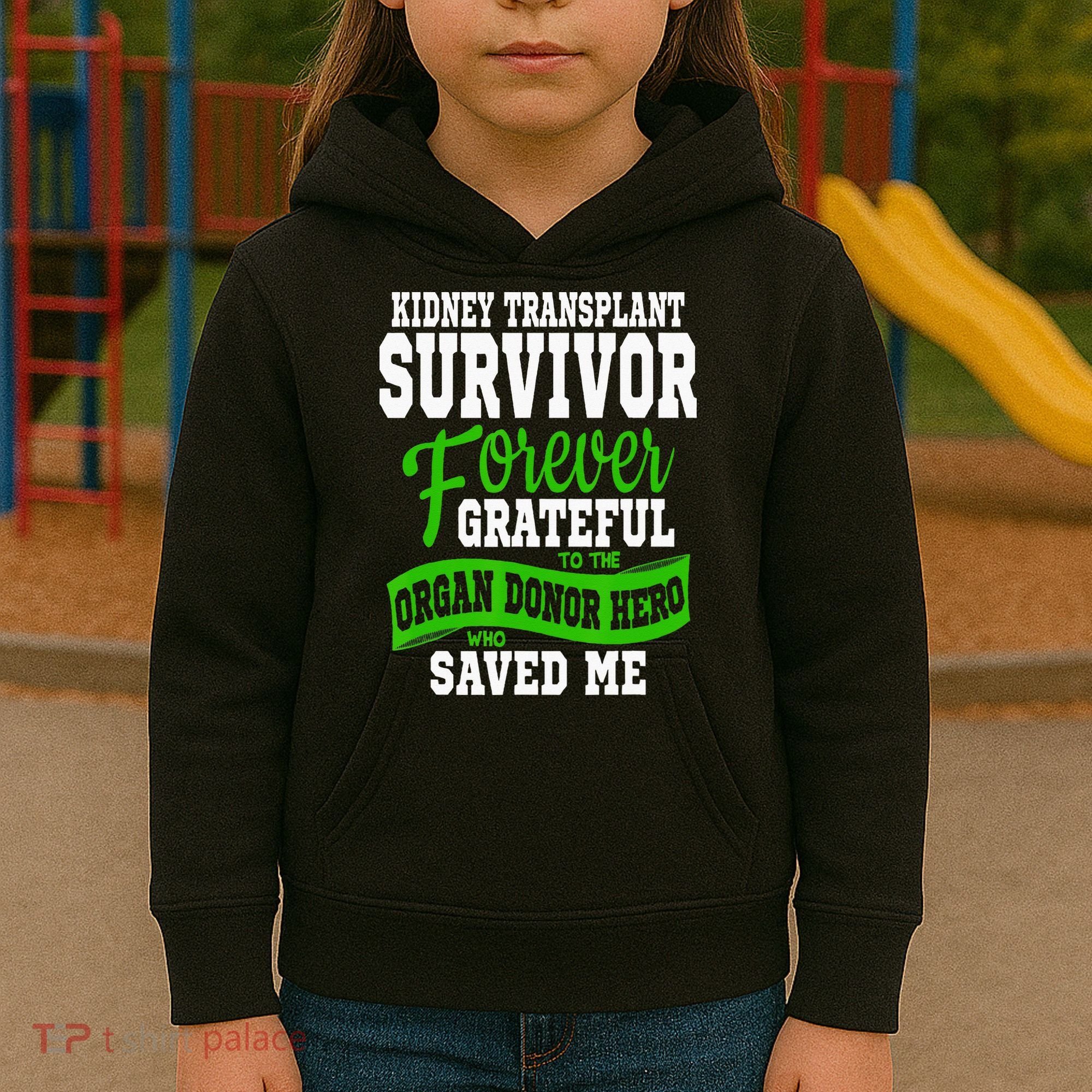 Kidney Transplant Organ Recipient Survivor Gift Kids Hoodie