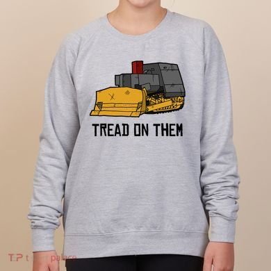 Killdozer Tread On Them Modified Bulldozer Tank Women's Sweatshirt