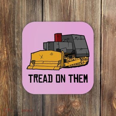 Killdozer Tread On Them Modified Bulldozer Tank Coaster