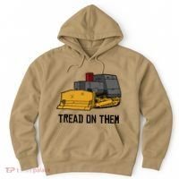 Killdozer Tread On Them Modified Bulldozer Tank Hoodie thumb 0