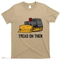 Killdozer Tread On Them Modified Bulldozer Tank T-Shirt thumb 0