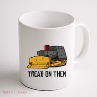 Killdozer Tread On Them Modified Bulldozer Tank Coffee Mug thumb 1
