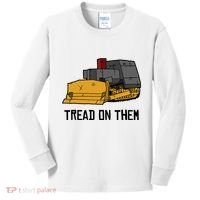Killdozer Tread On Them Modified Bulldozer Tank Kids Long Sleeve Shirt thumb 0
