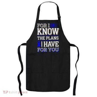 Know The Plans For You Juvenile Arthritis Awareness Apron