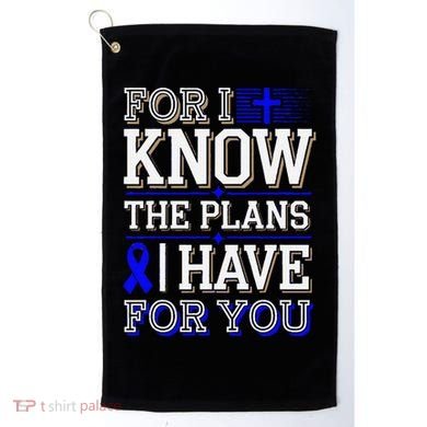 Know The Plans For You Juvenile Arthritis Awareness Golf Towel