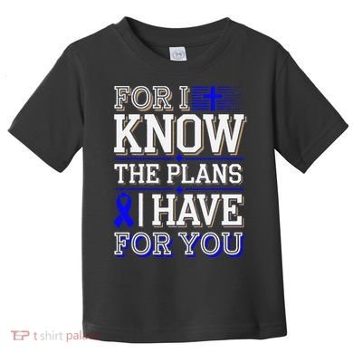 Know The Plans For You Juvenile Arthritis Awareness Toddler T-Shirt