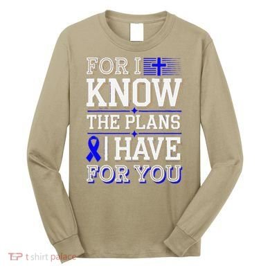 Know The Plans For You Juvenile Arthritis Awareness Long Sleeve Shirt