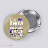 Know The Plans For You Juvenile Arthritis Awareness Button thumb 0