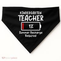 Kindergarten Teacher-Summer Recharge Required Funny Last USA-Made Doggie Bandana thumb 0