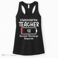 Kindergarten Teacher-Summer Recharge Required Funny Last Women's Tank Top thumb 0