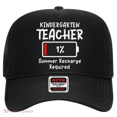 Kindergarten Teacher-Summer Recharge Required Funny Last Hat