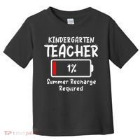 Kindergarten Teacher-Summer Recharge Required Funny Last Toddler T-Shirt thumb 0