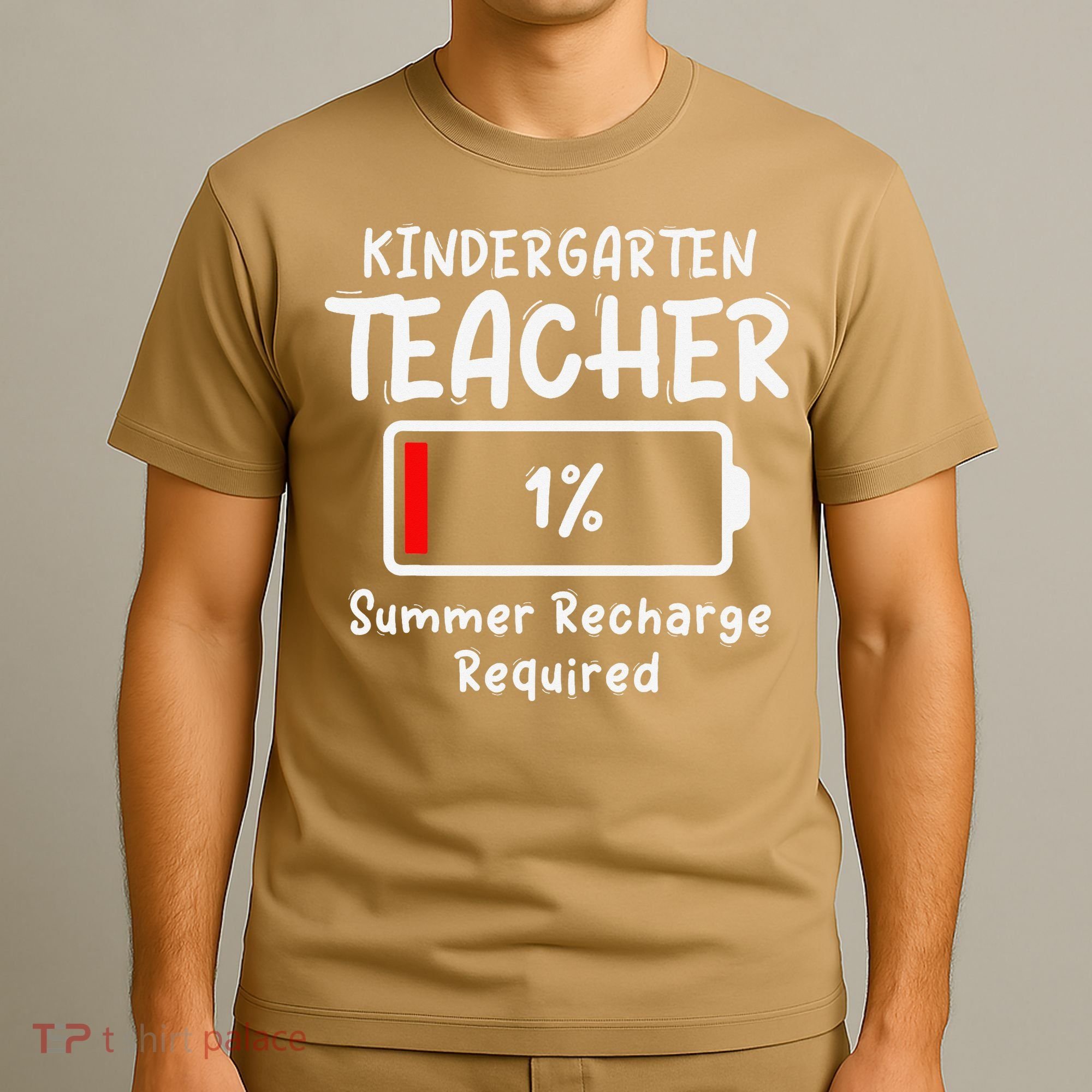 Kindergarten Teacher-Summer Recharge Required Funny Last T-Shirt