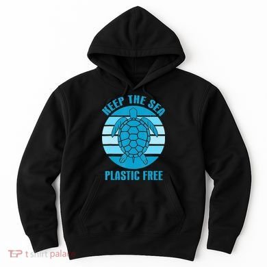 Keep The Sea Plastic Free Turtle Earth Day Hoodie