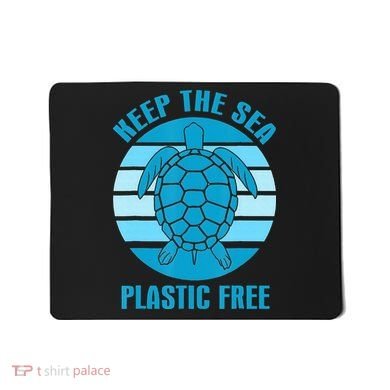 Keep The Sea Plastic Free Turtle Earth Day Mousepad