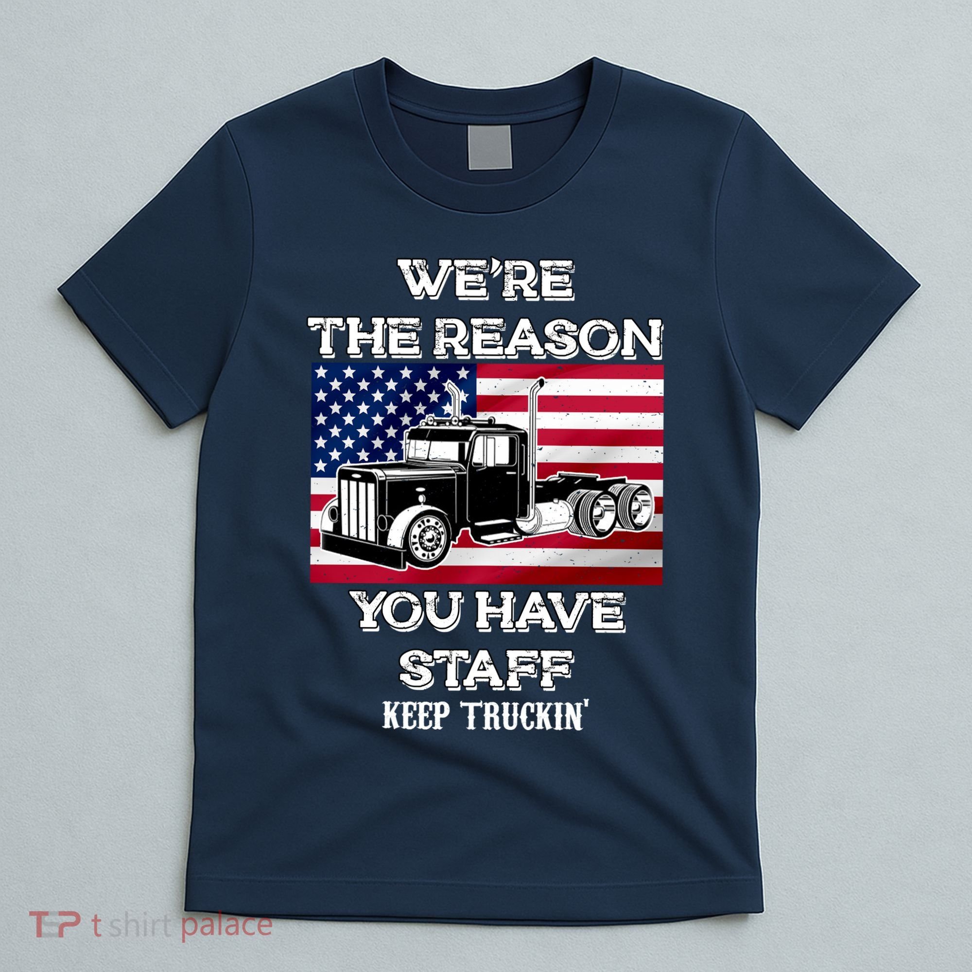 Keep Truckin Staff USA T-Shirt