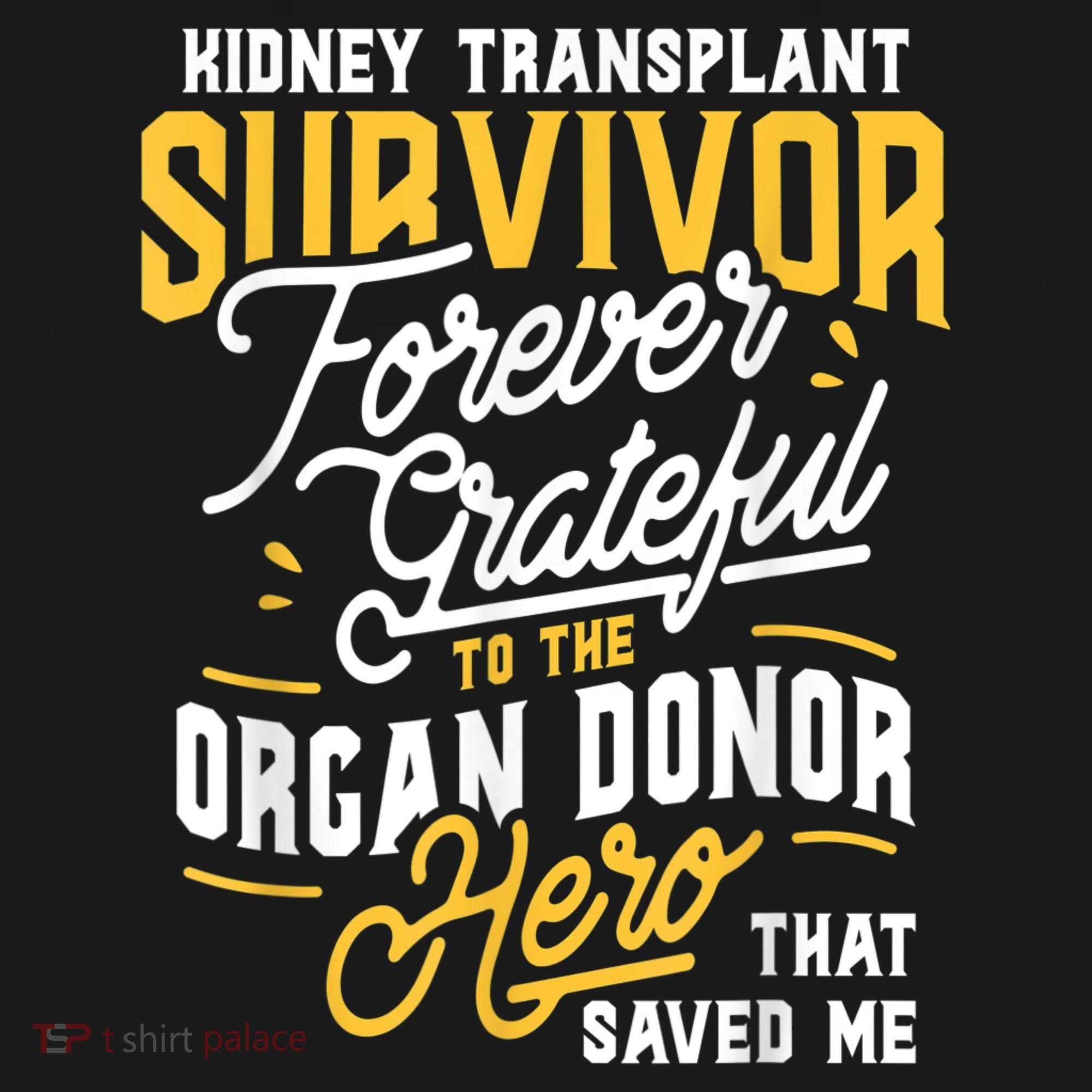 Kidney Transplant Survivor Organ Transplant Kidney Recipient Tall Hoodie