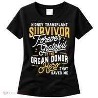 Kidney Transplant Survivor Organ Transplant Kidney Recipient Women's T-Shirt thumb 0