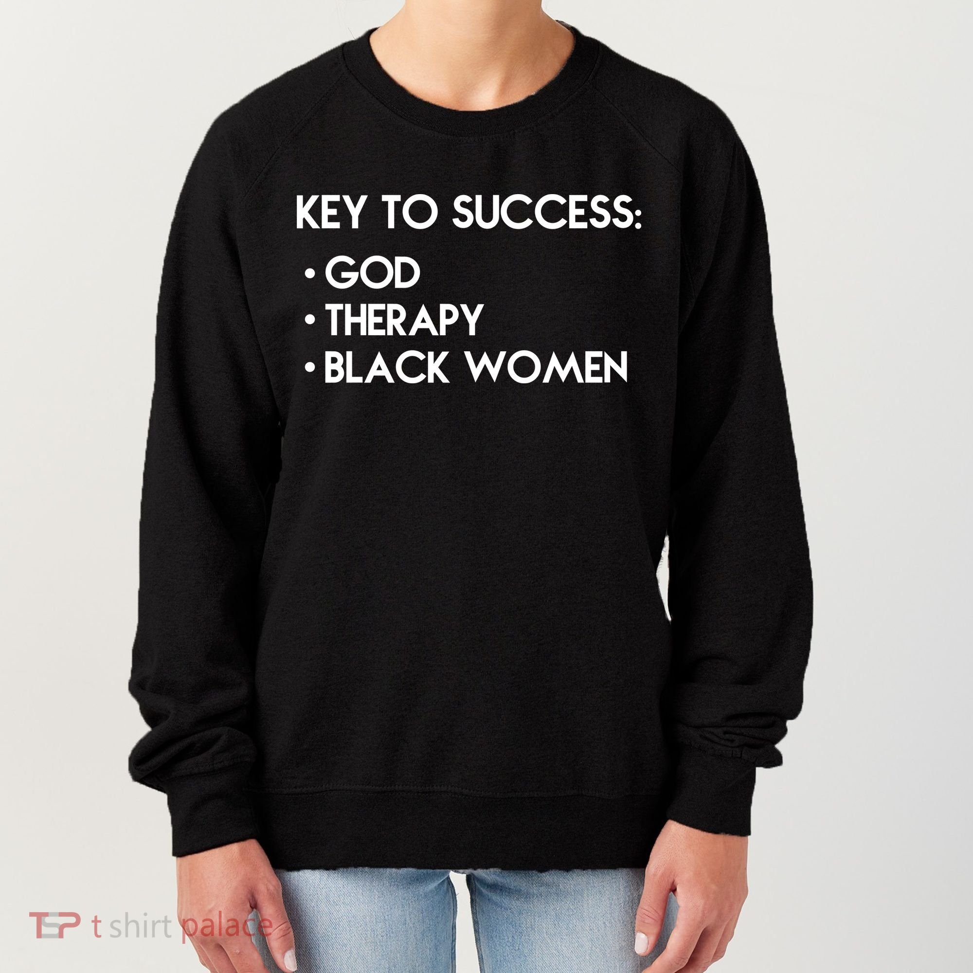 Key To Success God Therapy Black Women Women's Sweatshirt