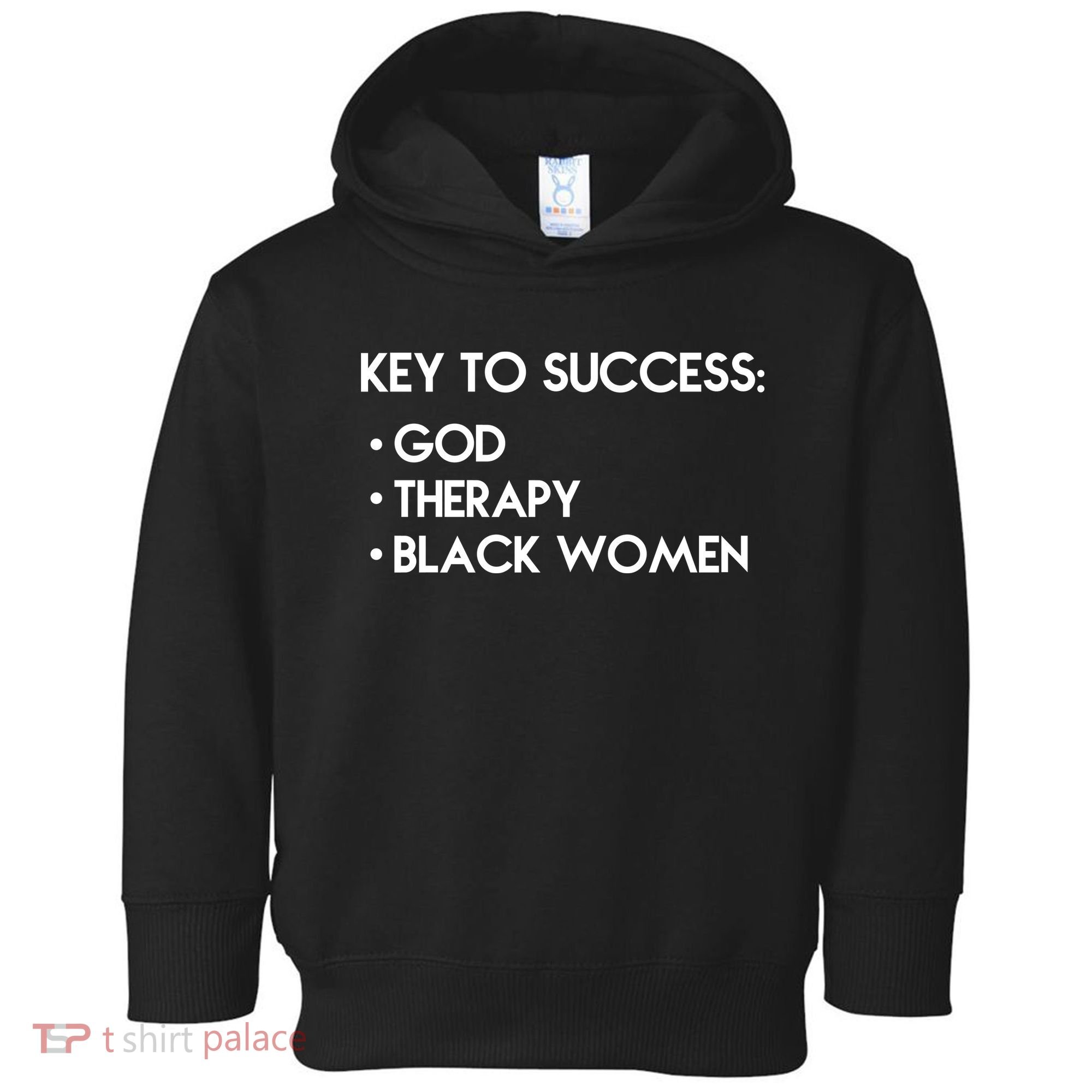 Key To Success God Therapy Black Women Toddler Hoodie