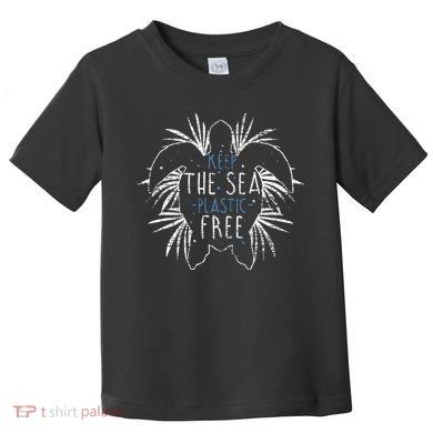 Keep The Sea Plastic Free Sea Turtle Toddler T-Shirt
