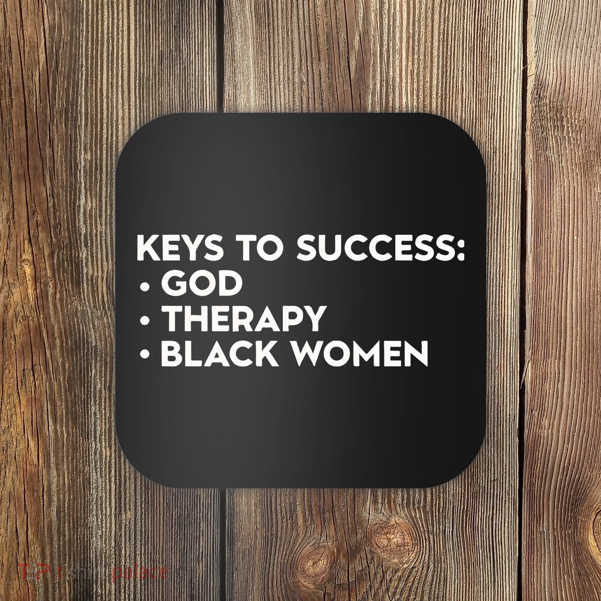 Keys To Success God Therapy Black Women Coaster