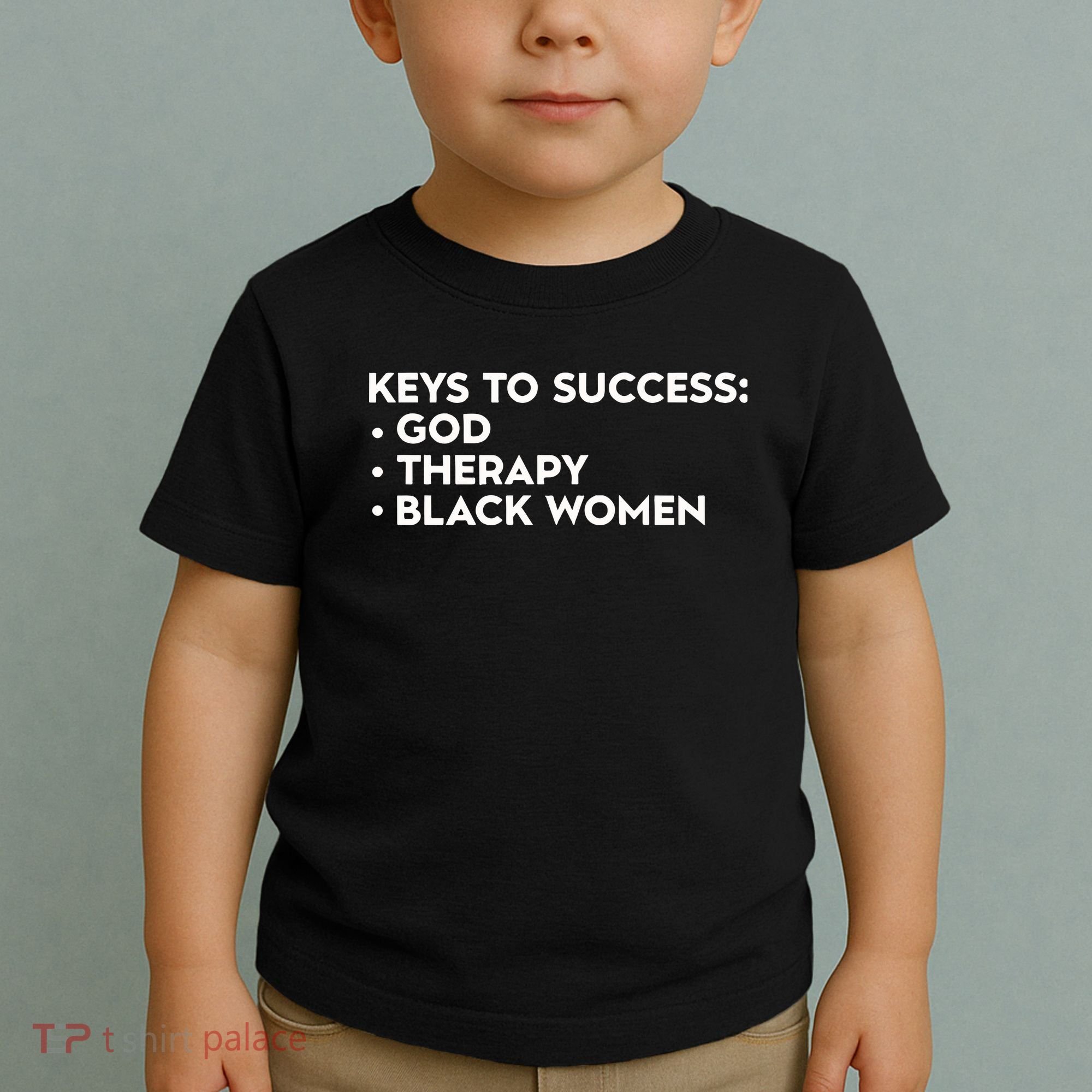 Keys To Success God Therapy Black Women Toddler T-Shirt