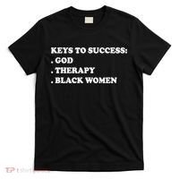 Keys To Success God Therapy Black Women T-Shirt thumb 0