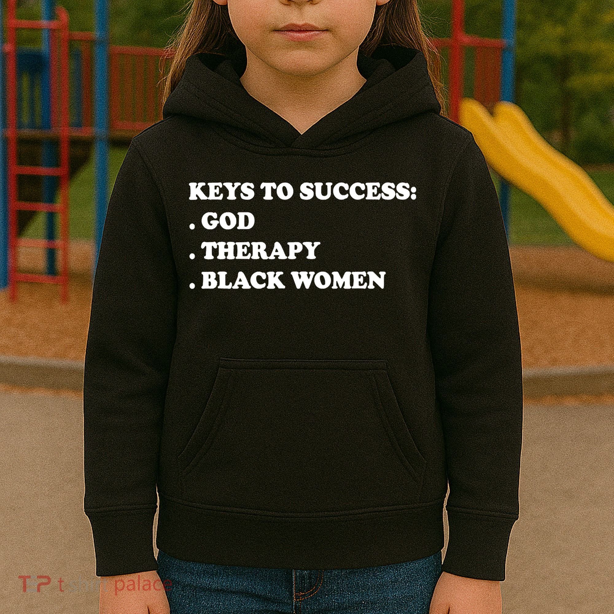 Keys To Success God Therapy Black Women Kids Hoodie
