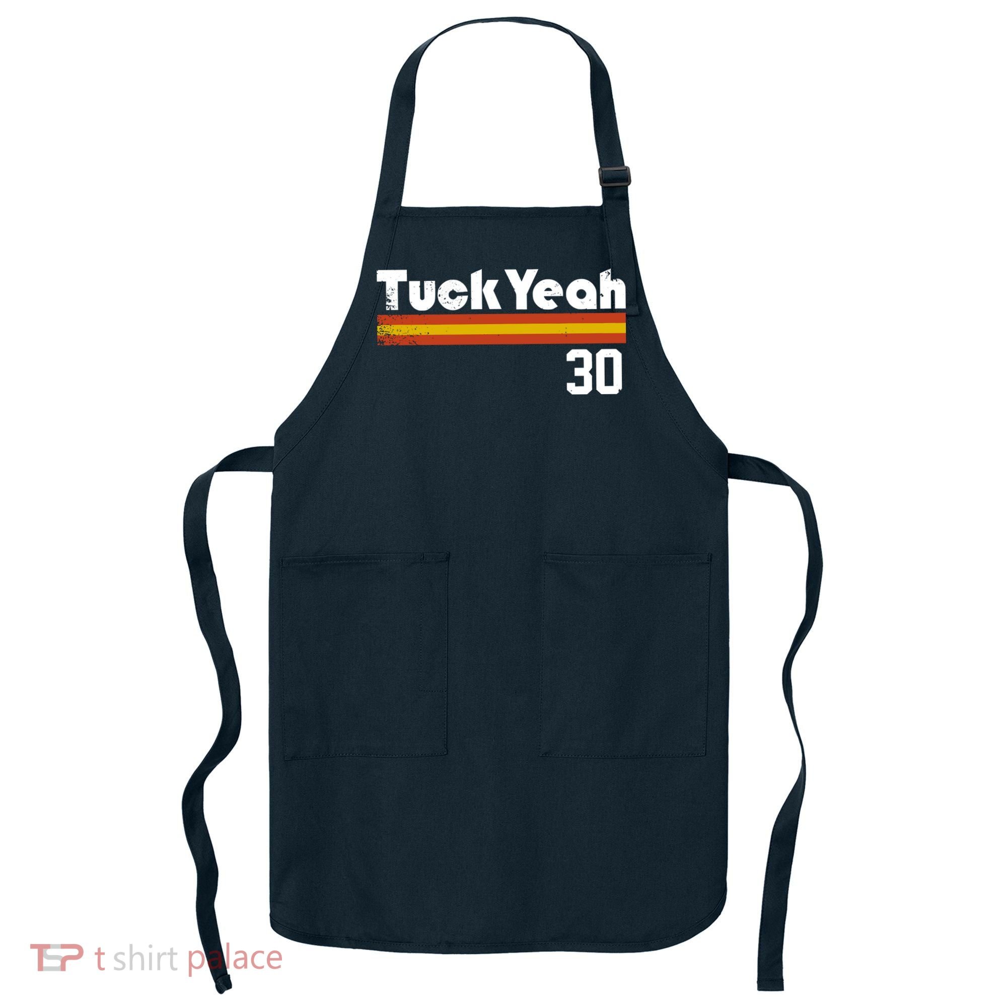 Kyle Tucker Tuck Yeah Apron