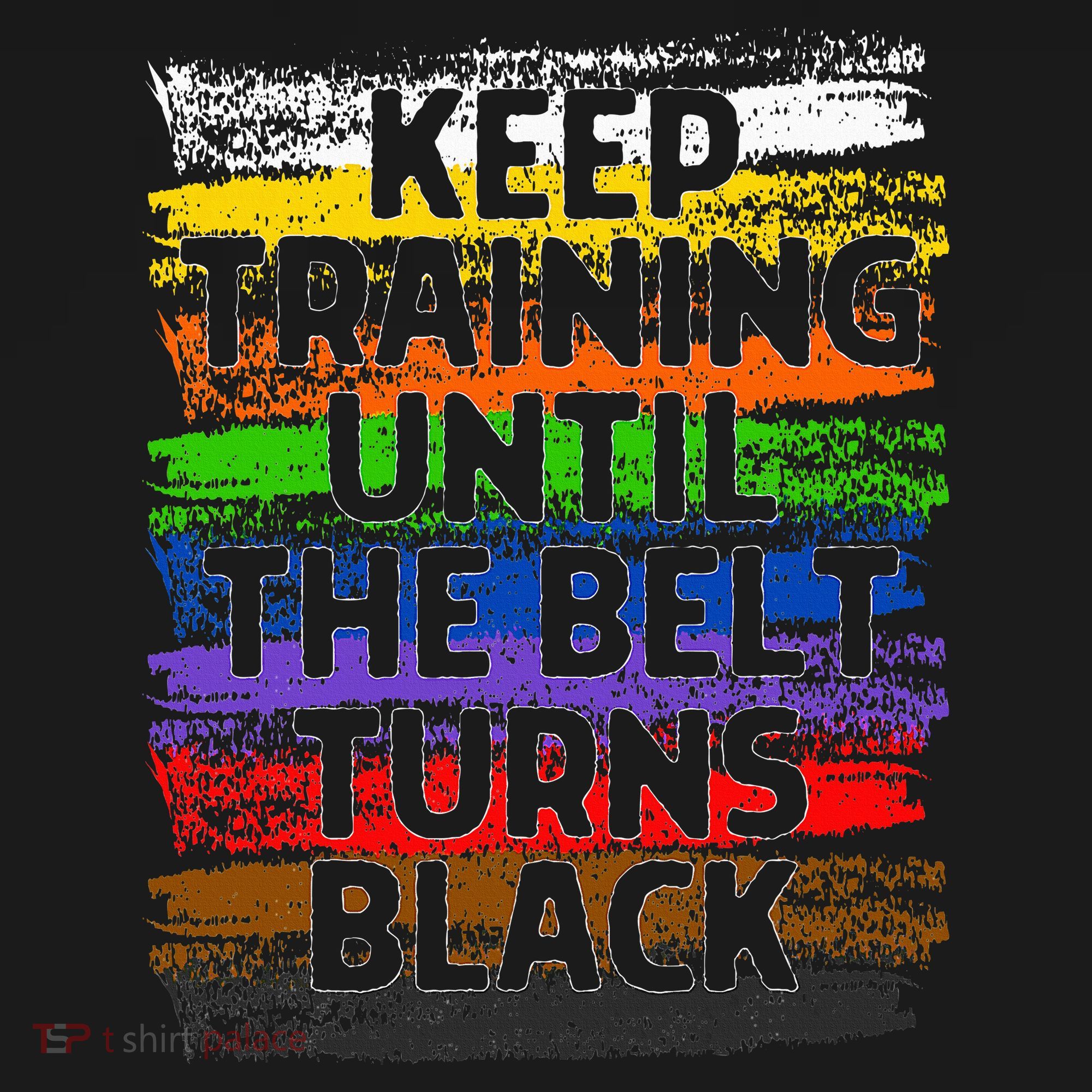 Keep Training Until Belt Turns Black Karate Taekwondo Gift Doggie Tank
