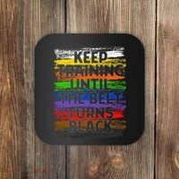 Keep Training Until Belt Turns Black Karate Taekwondo Gift Coaster thumb 0