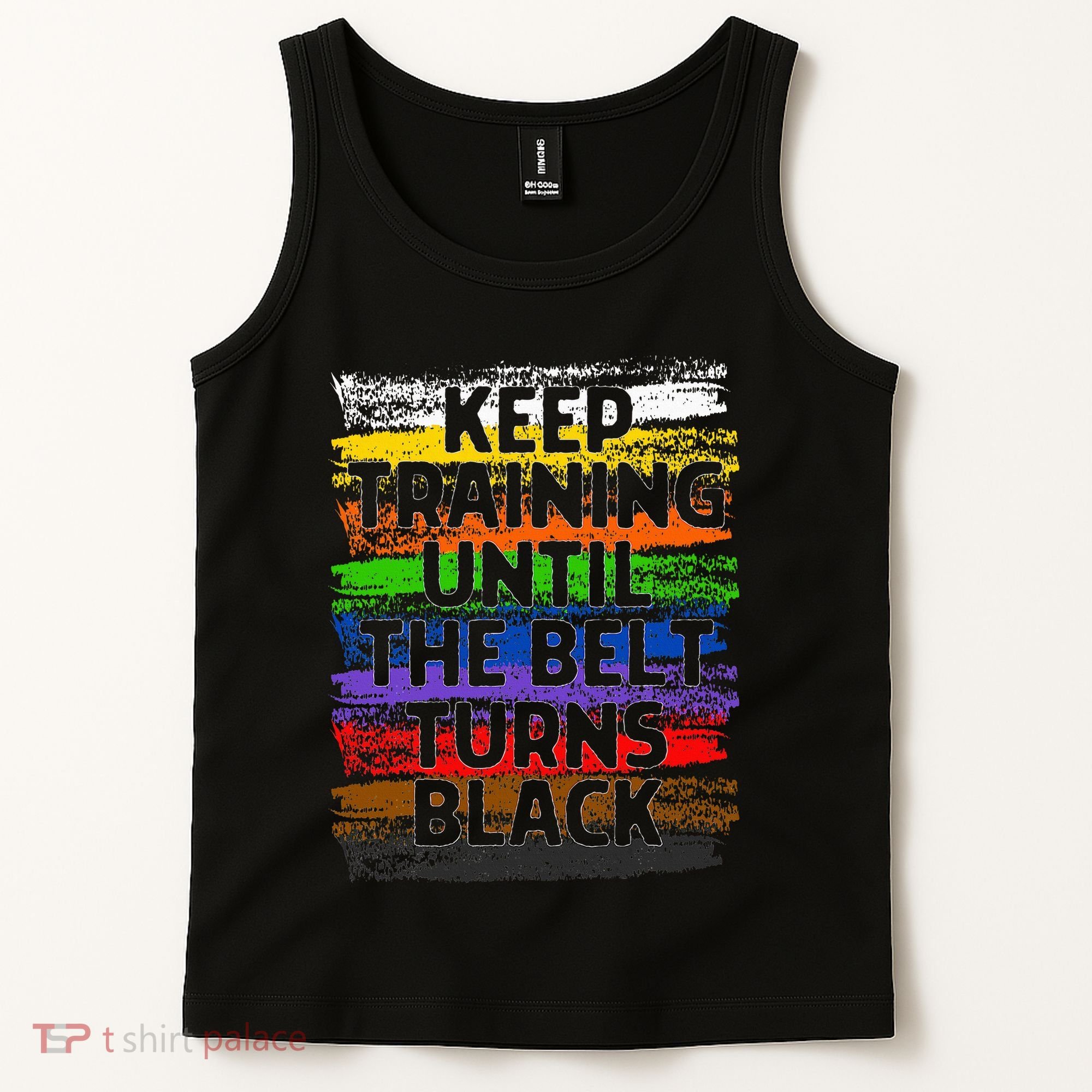 Keep Training Until Belt Turns Black Karate Taekwondo Gift Tank Top
