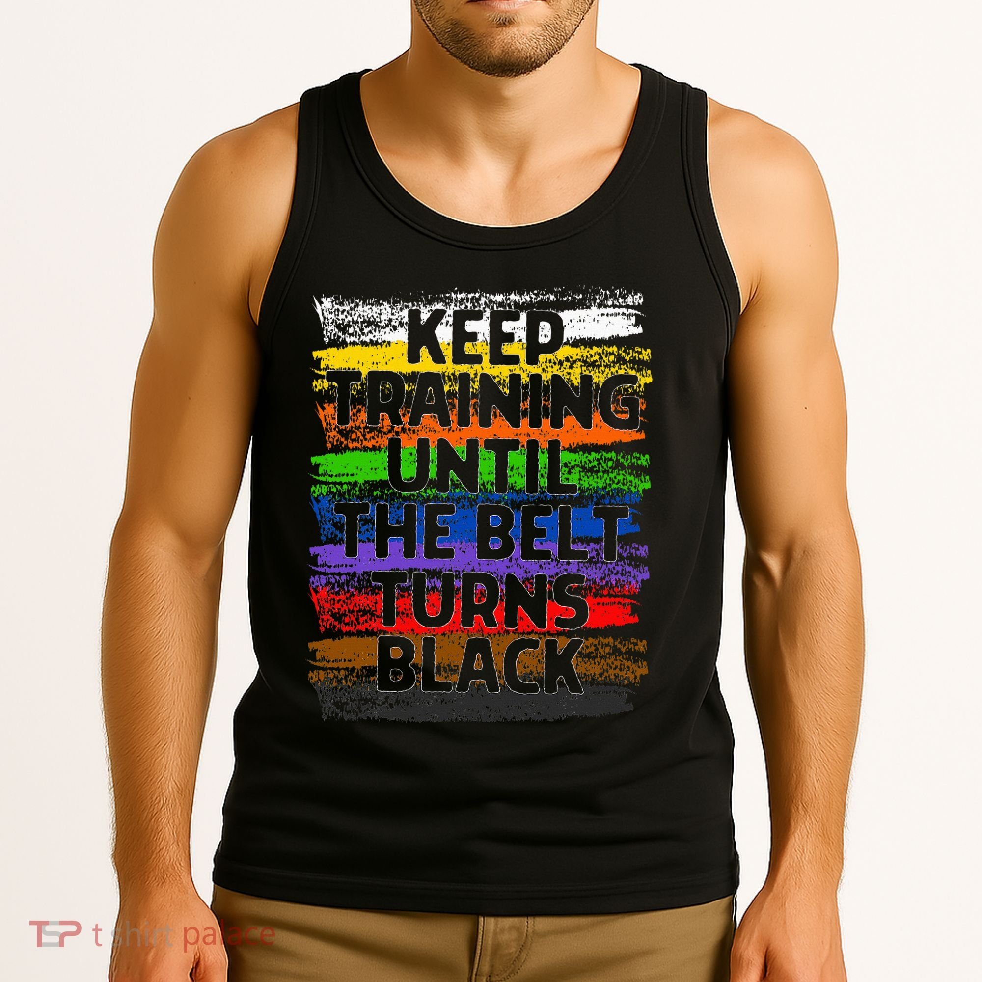 Keep Training Until Belt Turns Black Karate Taekwondo Gift Tank Top