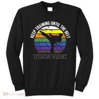 Keep Training Until The Belt Turns Black Karate Sweatshirt thumb 0