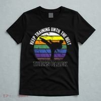 Keep Training Until The Belt Turns Black Karate T-Shirt thumb 5
