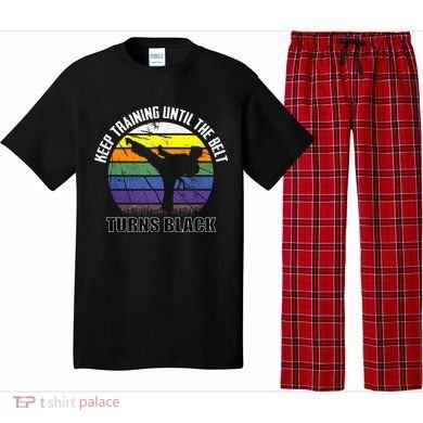 Keep Training Until The Belt Turns Black Karate Pajama Set