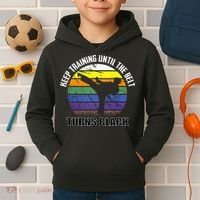 Keep Training Until The Belt Turns Black Karate Kids Hoodie thumb 2