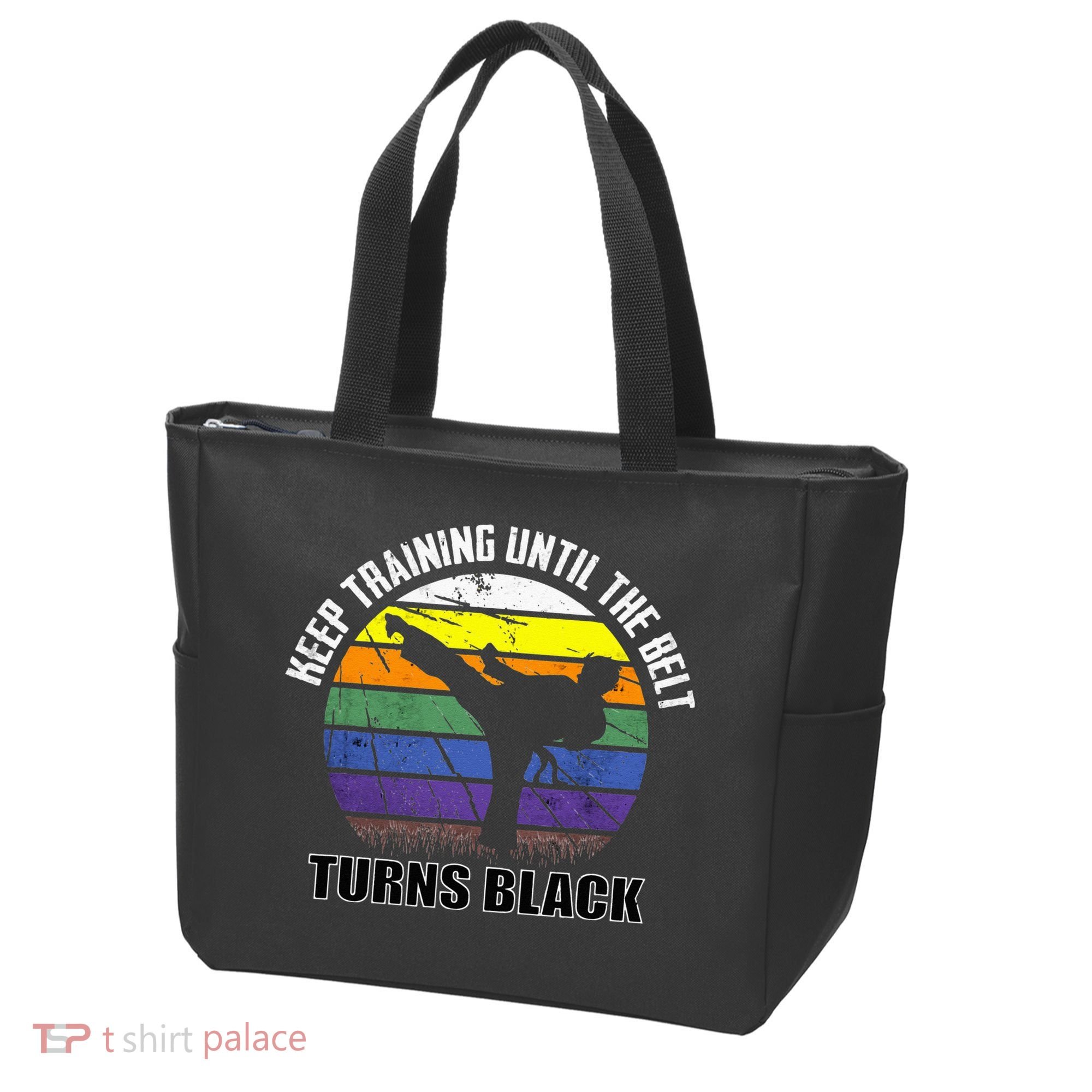 Keep Training Until The Belt Turns Black Karate Tote Bag